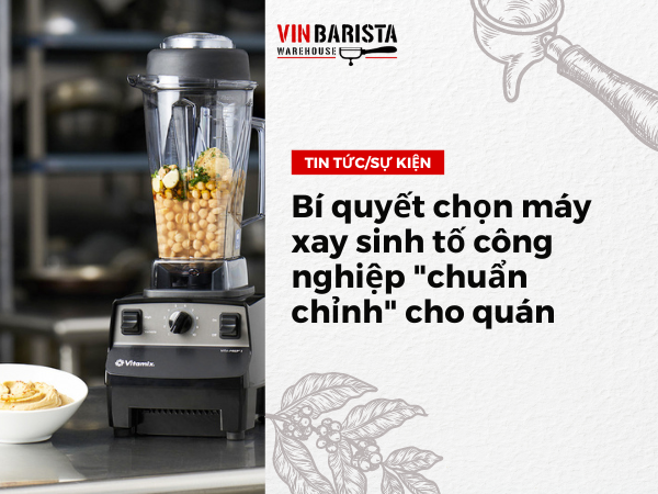 Criteria for choosing a standard industrial blender for the shop