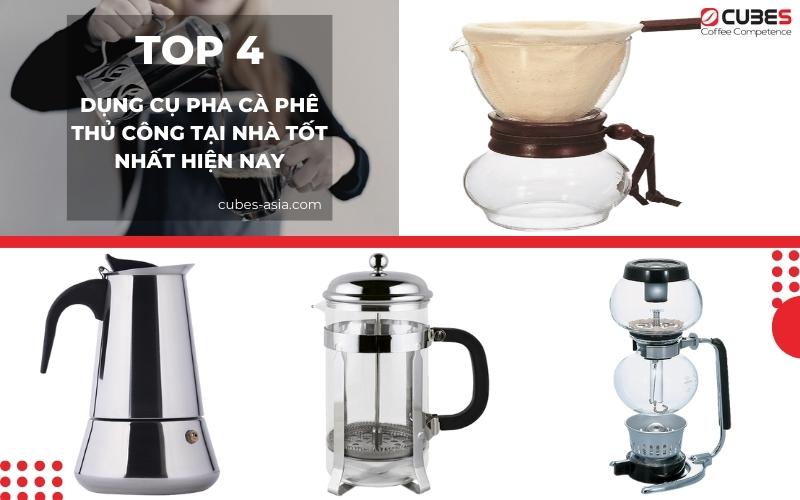Top 4 loại dụng cụ pha cà phê thủ công tại nhà