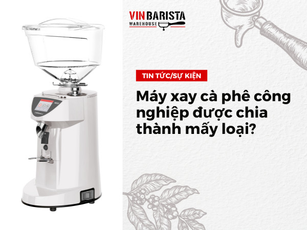 Lý do nên mua máy xay cà phê công nghiệp là gì?