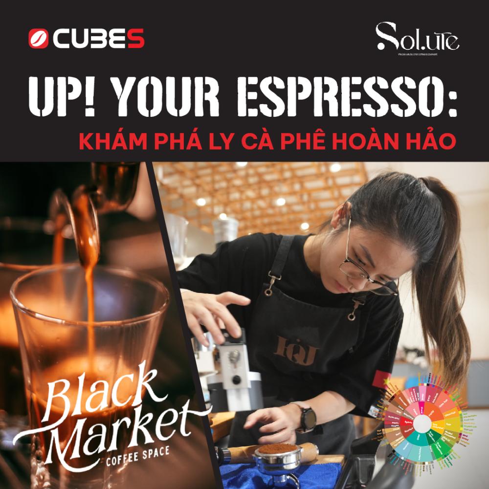 Sự kiện “Up your Espresso Khám phá ly cà phê hoàn hảo”