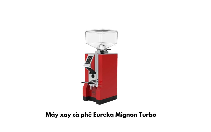 Máy xay cà phê Eureka Mignon Turbo giá 16,200,000đ